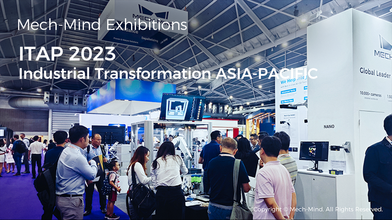 Mech-Mind Robotics at ITAP 2023