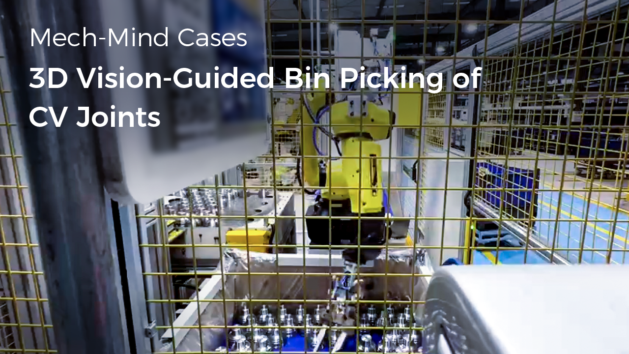 AI+3D Vision-Guided Bin Picking of CV Joints