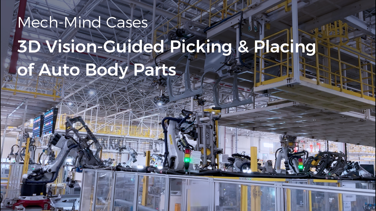 AI+3D Vision-Guided Picking and Placing of Auto Body Parts