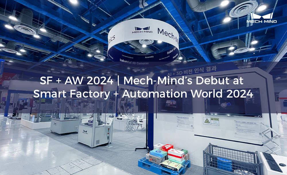 SF+AW 2024 | Mech-Mind